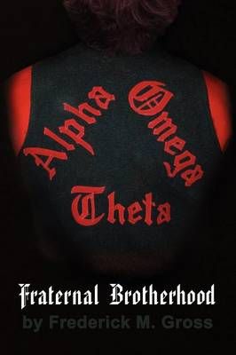 Fraternal Brotherhood By Frederick M Gross 9781441515629 (Paperback)