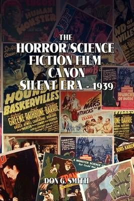 The Horror Science Fiction Film Canon By Don G Smith 9781441542236