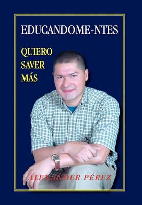 Educandome-Ntes By Prez, Alexander 9781441544520 (Hardback)