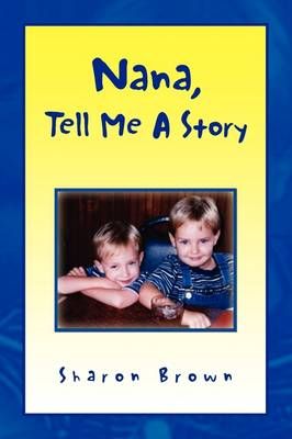 Nana, Tell Me a Story 9781441544780 (Paperback)