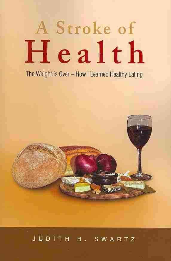 A Stroke of Health By Judith H Swartz 9781441549532 (Paperback)