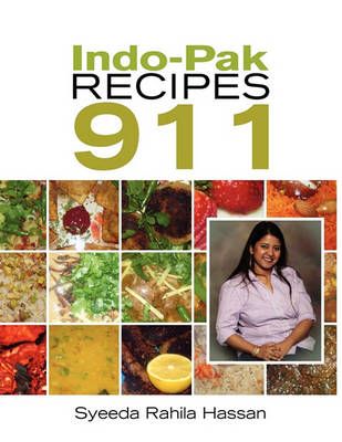Indo-Pak Recipes 911 By Syeeda Rahila Hassan 9781441558473 (Paperback)