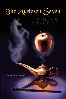 The Auslesen Seven By Zachary T Schmitz 9781441563002 (Hardback)