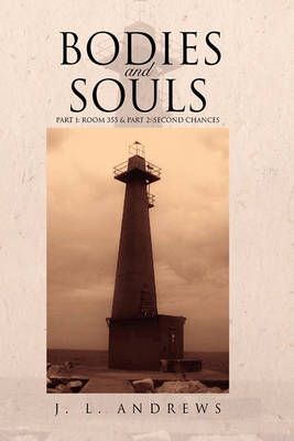 Bodies & Souls By J L Andrews 9781441565914 (Paperback)