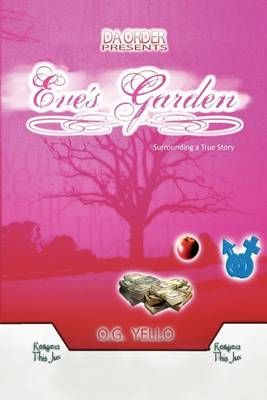 Eve's Garden By O G Yello 9781441565952 (Hardback)