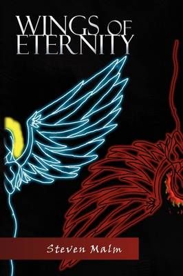 Wings of Eternity By Steven Malm 9781441568830 (Paperback)