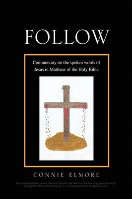 Follow By Connie Elmore 9781441569387 (Hardback)