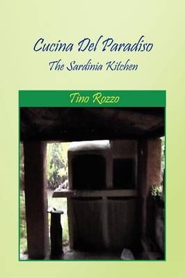 Cucina del Paradiso By Rozzo, Tino 9781441570499 (Paperback)