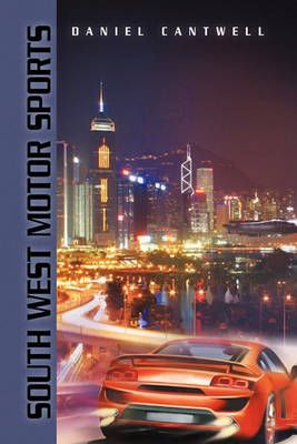 South West Motor Sports By Daniel Cantwell 9781441570871 (Paperback)