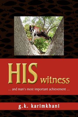 His Witness By G K Karimkhani 9781441583291 (Paperback)