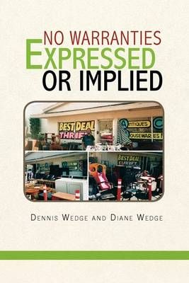 No Warranties Expressed or Implied 9781441593245 (Paperback)