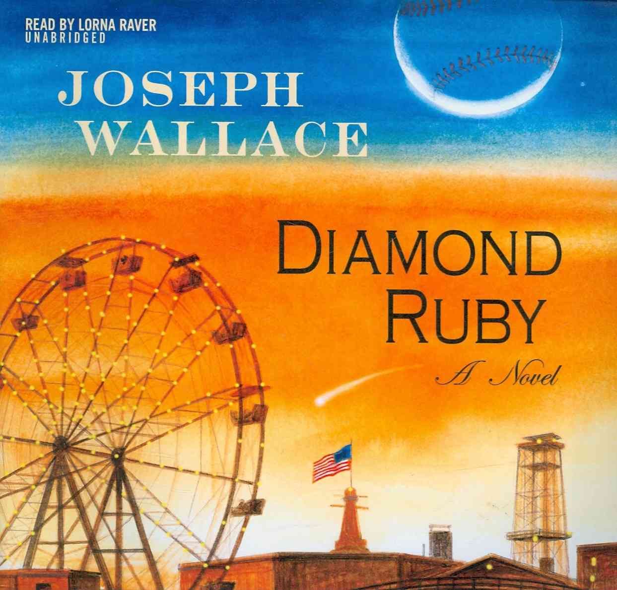 Diamond Ruby By Joseph Wallace (author), Lorna Raver (read by)
