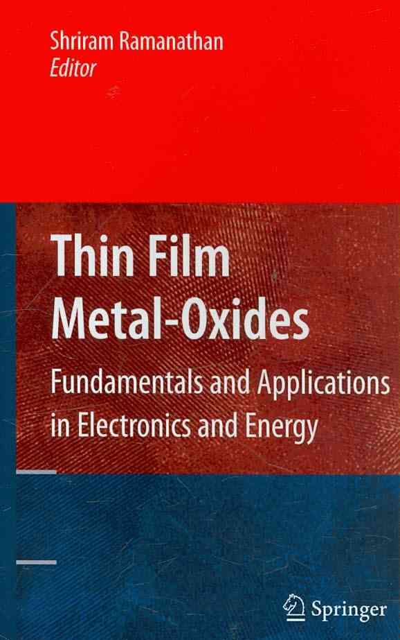 Thin Film Metal-Oxides By Shriram Ramanathan 9781441906632 (Hardback)
