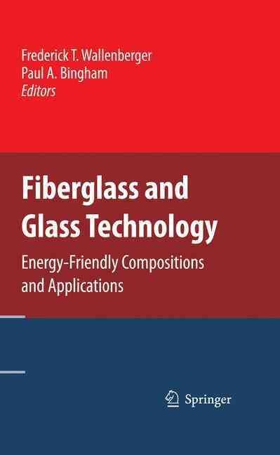 Fiberglass and Glass Technology 9781441907356 (Hardback)