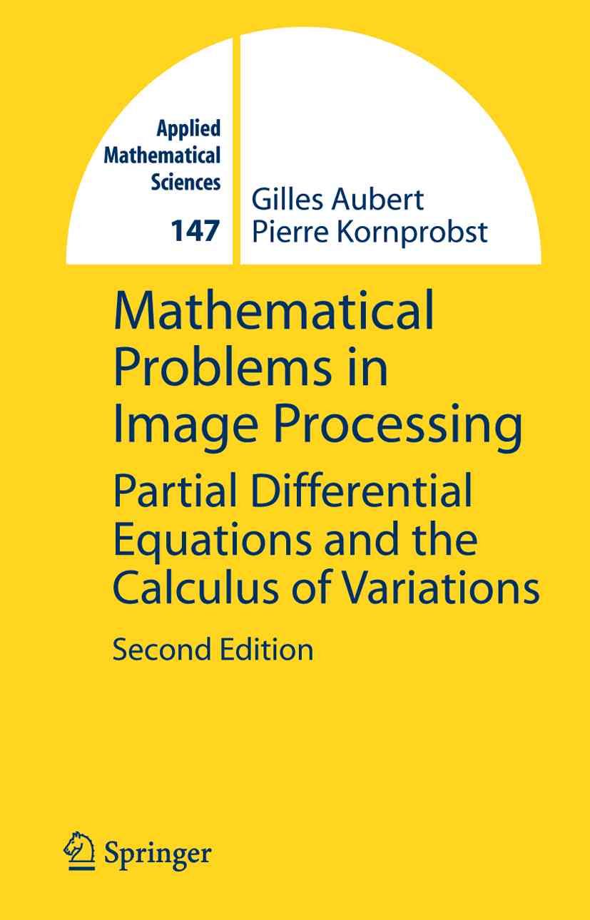 Mathematical Problems in Image Processing 9781441921826 (Paperback)