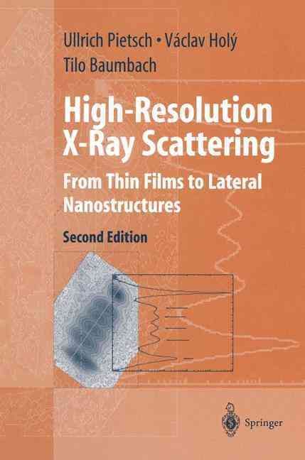 High-Resolution X-Ray Scattering 9781441923073 (Paperback)