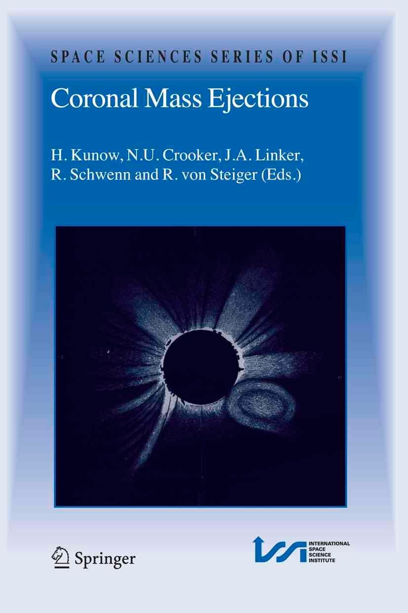 Coronal Mass Ejections By H. Kunow 9781441923561 (Paperback)