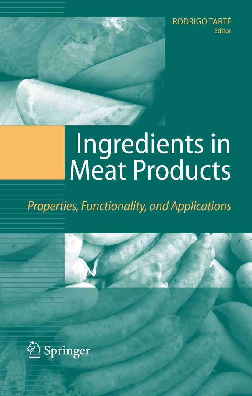 Ingredients in Meat Products By Rodrigo Tarté (editor) 9781441924360