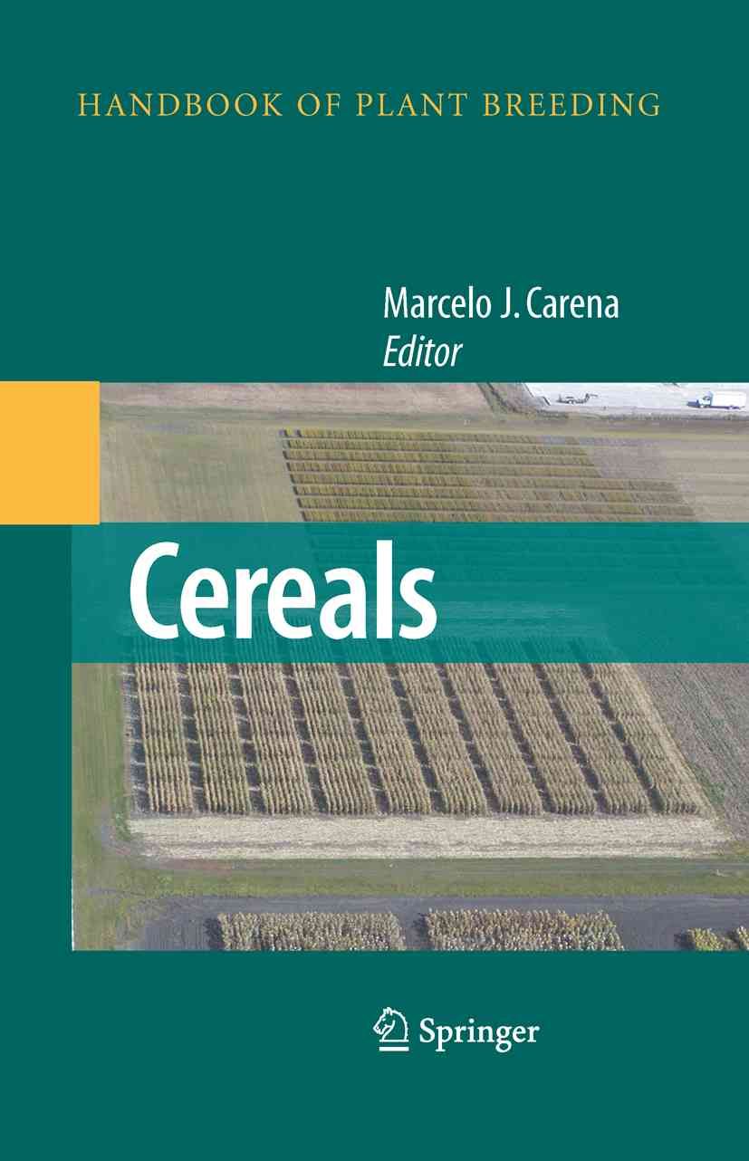Cereals By Marcelo J. Carena (editor) 9781441924759 (Paperback)