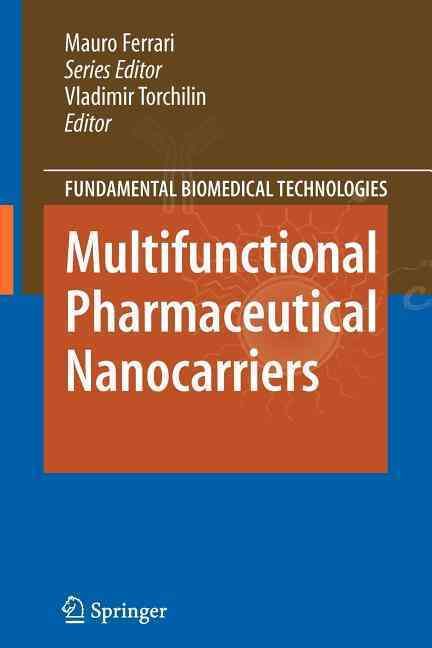Multifunctional Pharmaceutical Nanocarriers By Torchilin, Vladimir