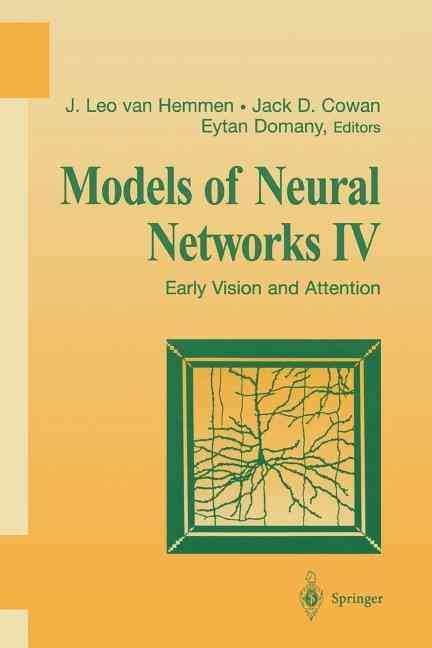 Models of Neural Networks IV : Early Vision and Attention (Paperback)