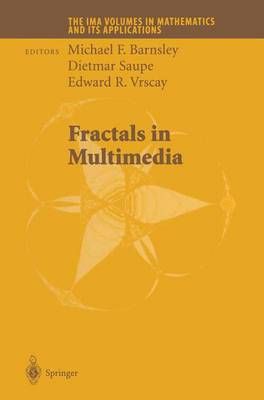 Fractals in Multimedia 9781441930378 (Paperback)