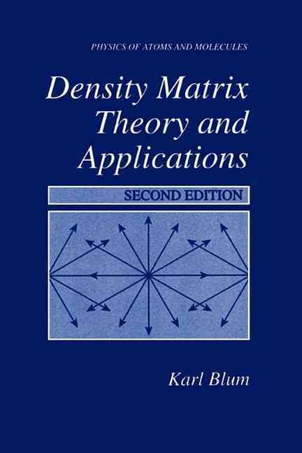 Density Matrix Theory and Applications By Karl Blum 9781441932570