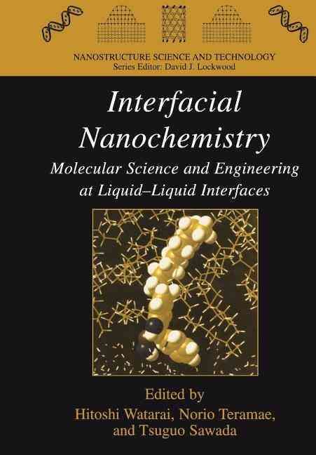 Interfacial Nanochemistry 9781441934574 (Paperback)
