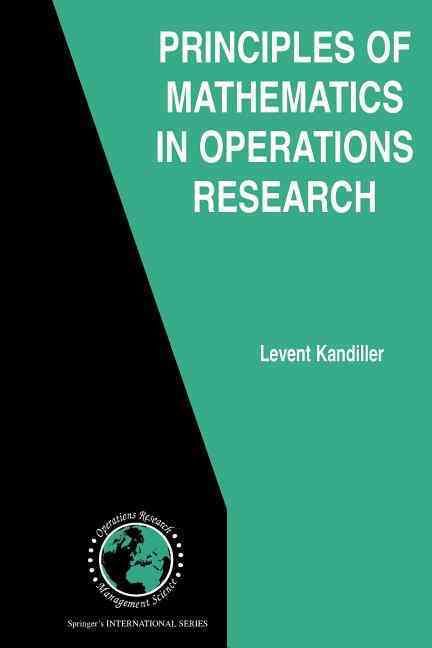 Principles of Mathematics in Operations Research By Levent Kandiller
