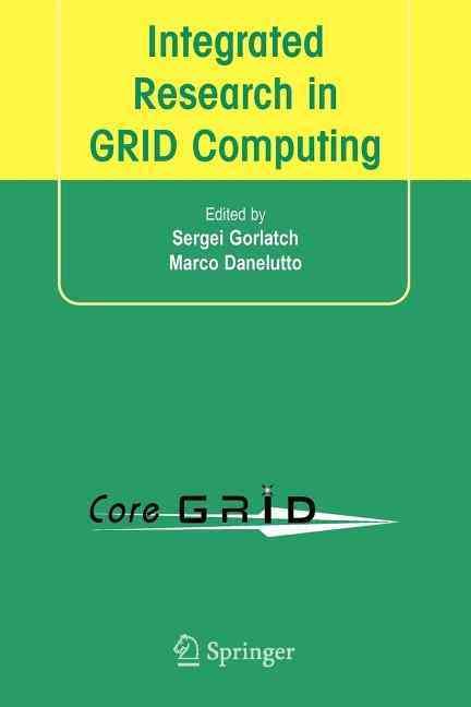 Integrated Research in GRID Computing 9781441942937 (Paperback)
