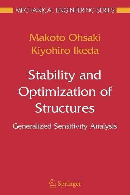 Stability and Optimization of Structures 9781441943255 (Paperback)
