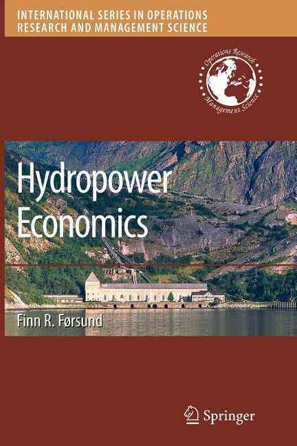 Hydropower Economics By Finn R. Førsund 9781441944559 (Paperback)