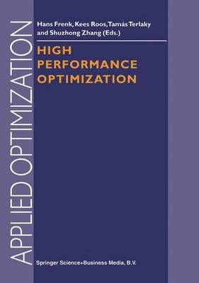 High Performance Optimization By Frenk, Hans 9781441948199 (Paperback)