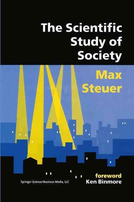 The Scientific Study of Society By Max David Steuer 9781441953285