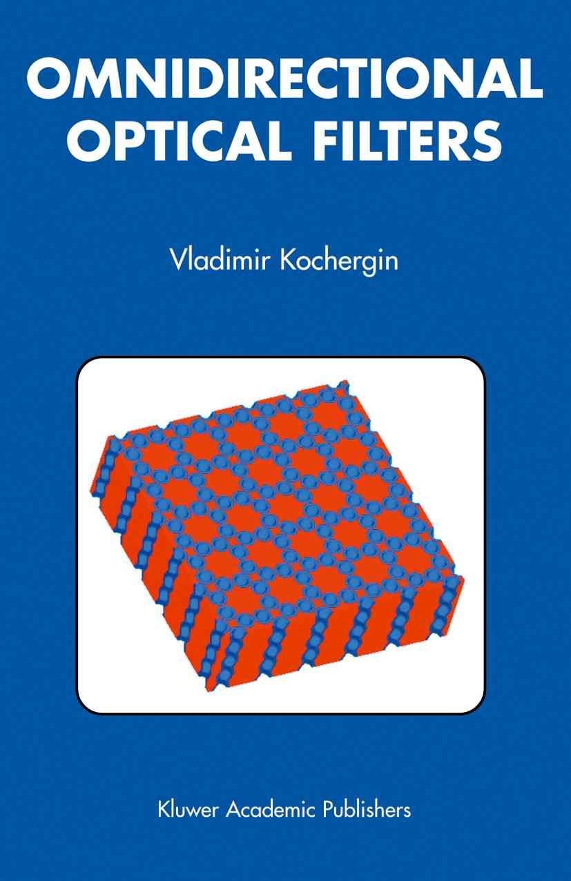 Omnidirectional Optical Filters By Vladimir Kochergin 9781441953421