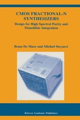 CMOS Fractional-N Synthesizers By Bram de Muer, Michiel Steyaert