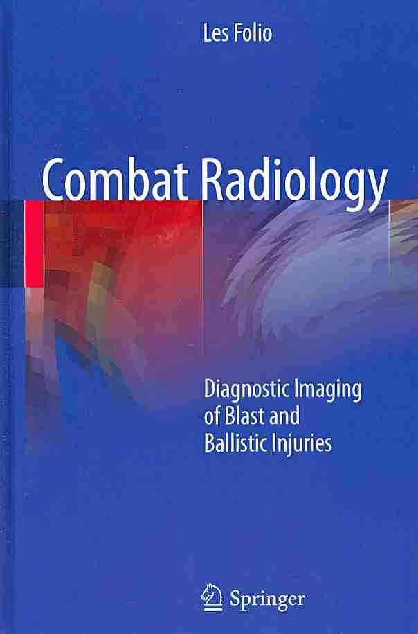Combat Radiology By Les R. Folio 9781441958532 (Hardback)