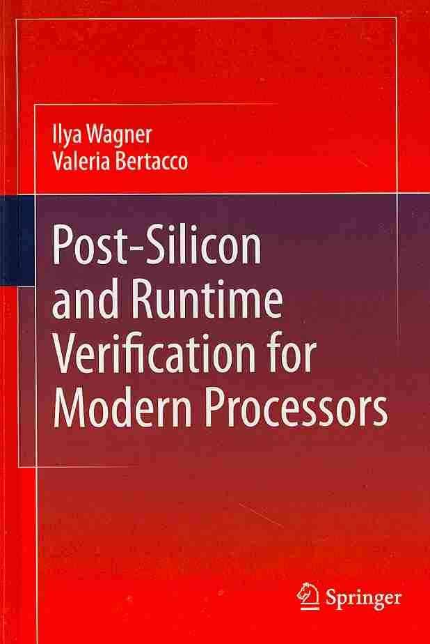 Post-Silicon and Runtime Verification for Modern Processors (Hardback)