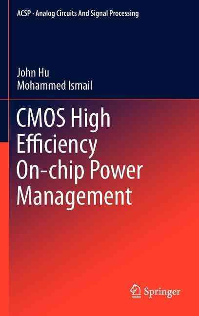 CMOS High Efficiency On-Chip Power Management 9781441995254 (Hardback)