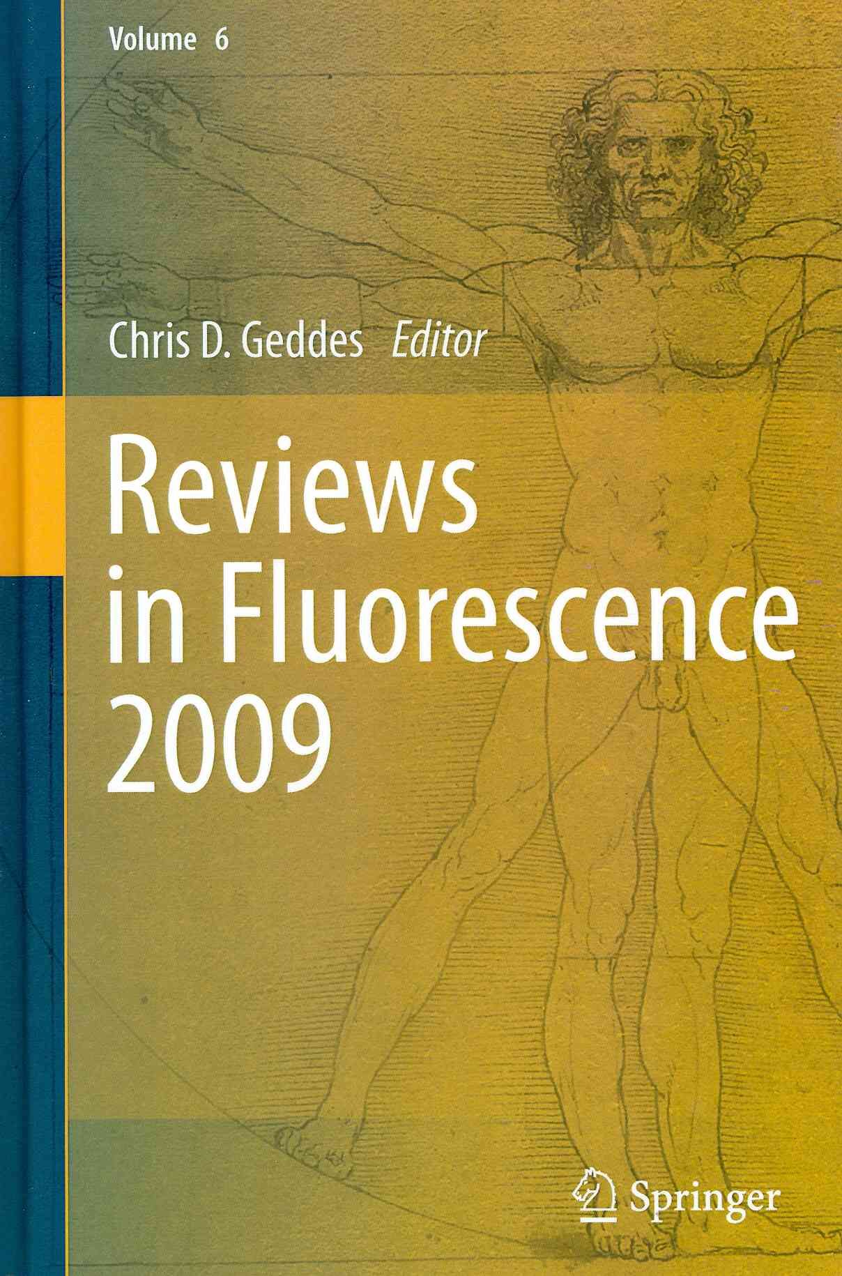 Reviews in Fluorescence 2009 By Chris D. Geddes 9781441996718