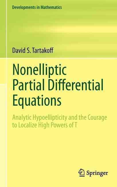 Nonelliptic Partial Differential Equations By David S. Tartakoff