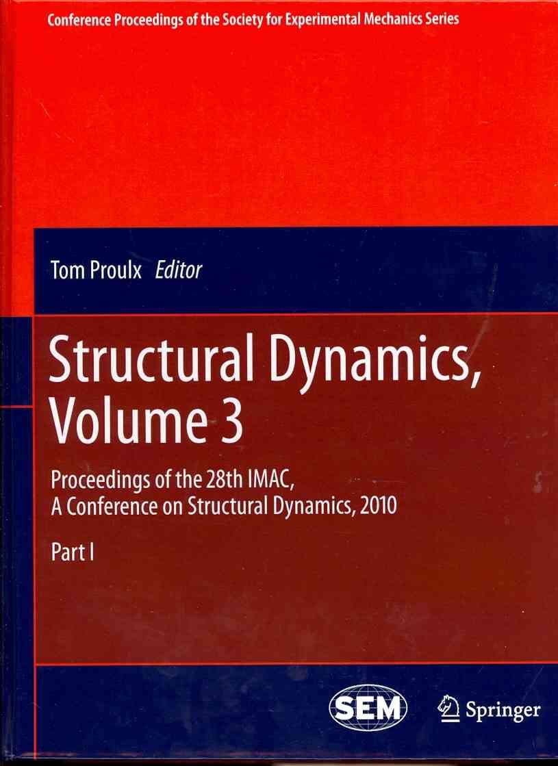 Structural Dynamics. Volume 3 9781441998330 (Paperback)