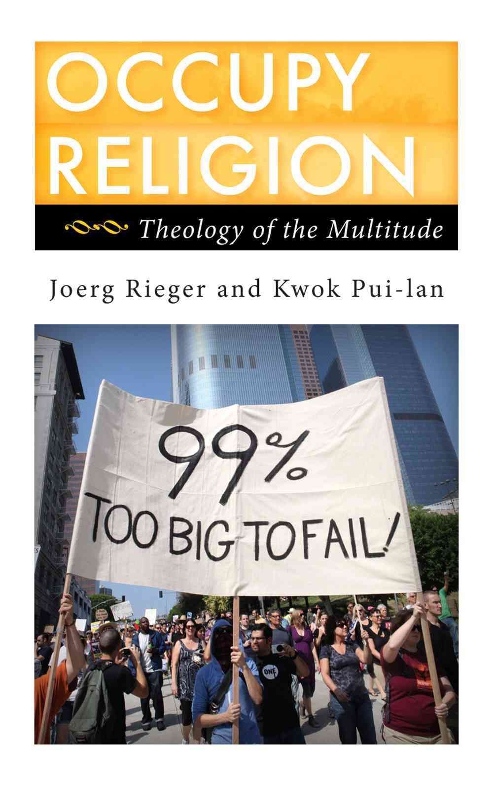 Occupy Religion By Joerg Rieger 9781442217911 (Hardback)