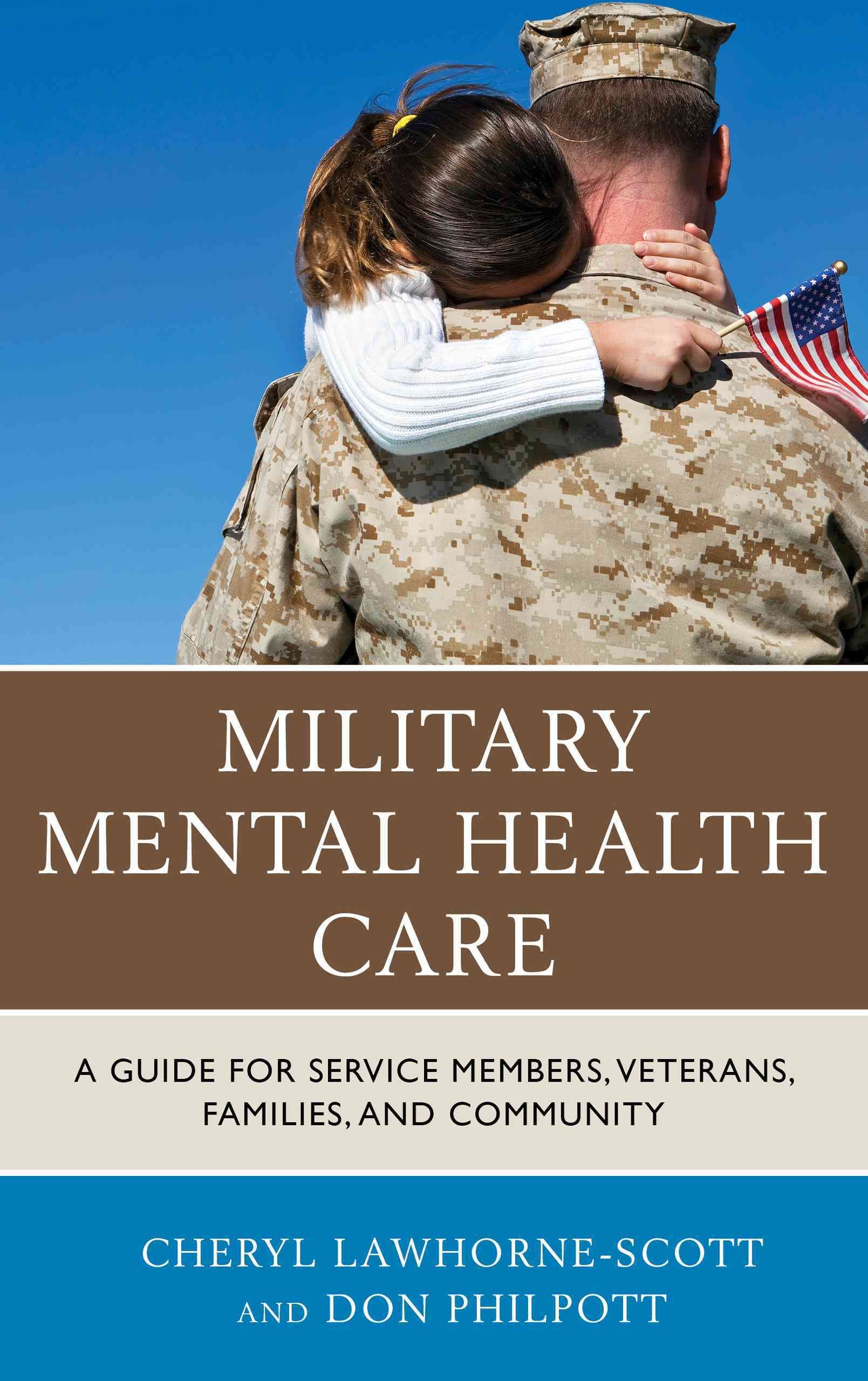 Military Mental Health Care By Cheryl Lawhorne-Scott 9781442220935