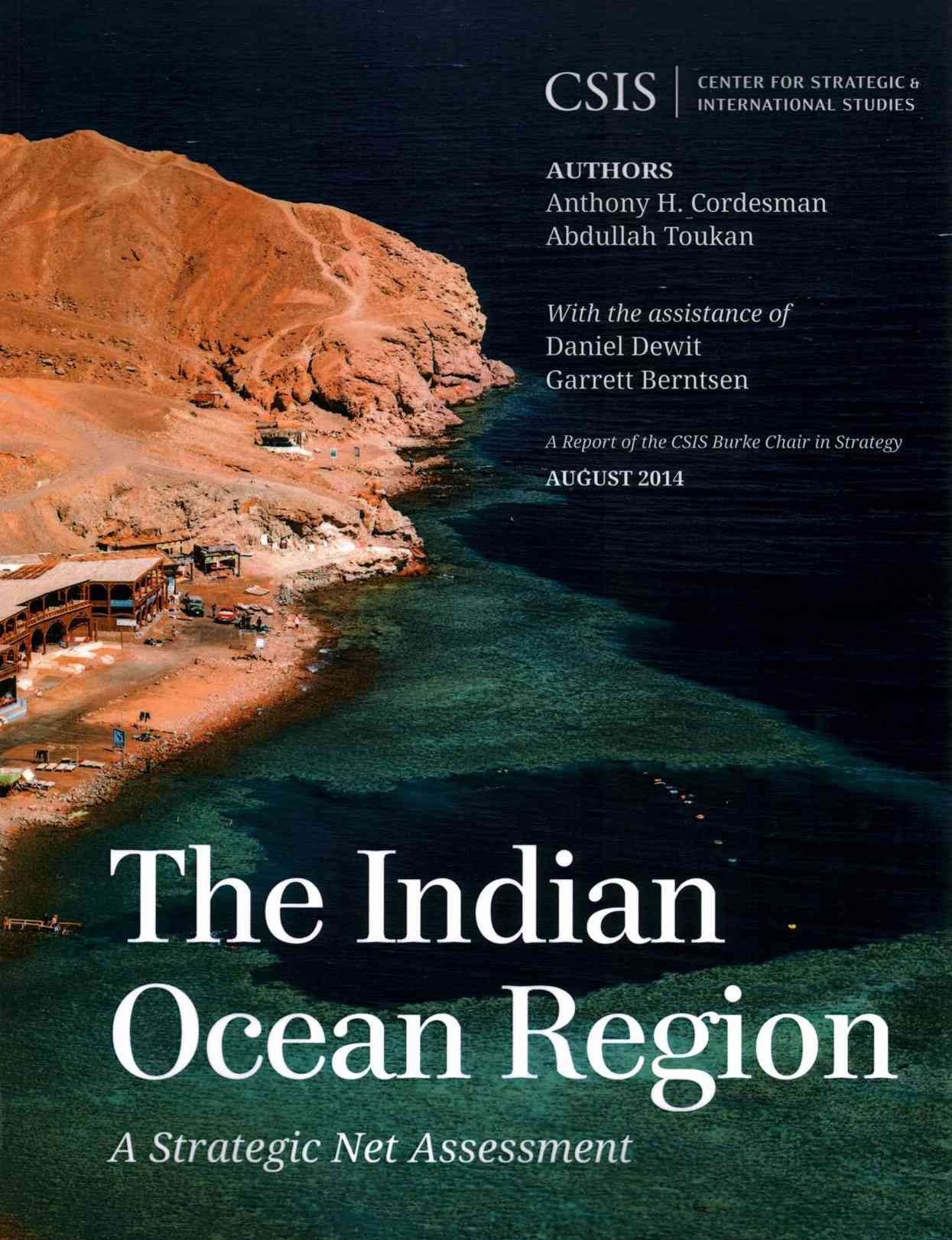 The Indian Ocean Region By Anthony H. Cordesman 9781442240209