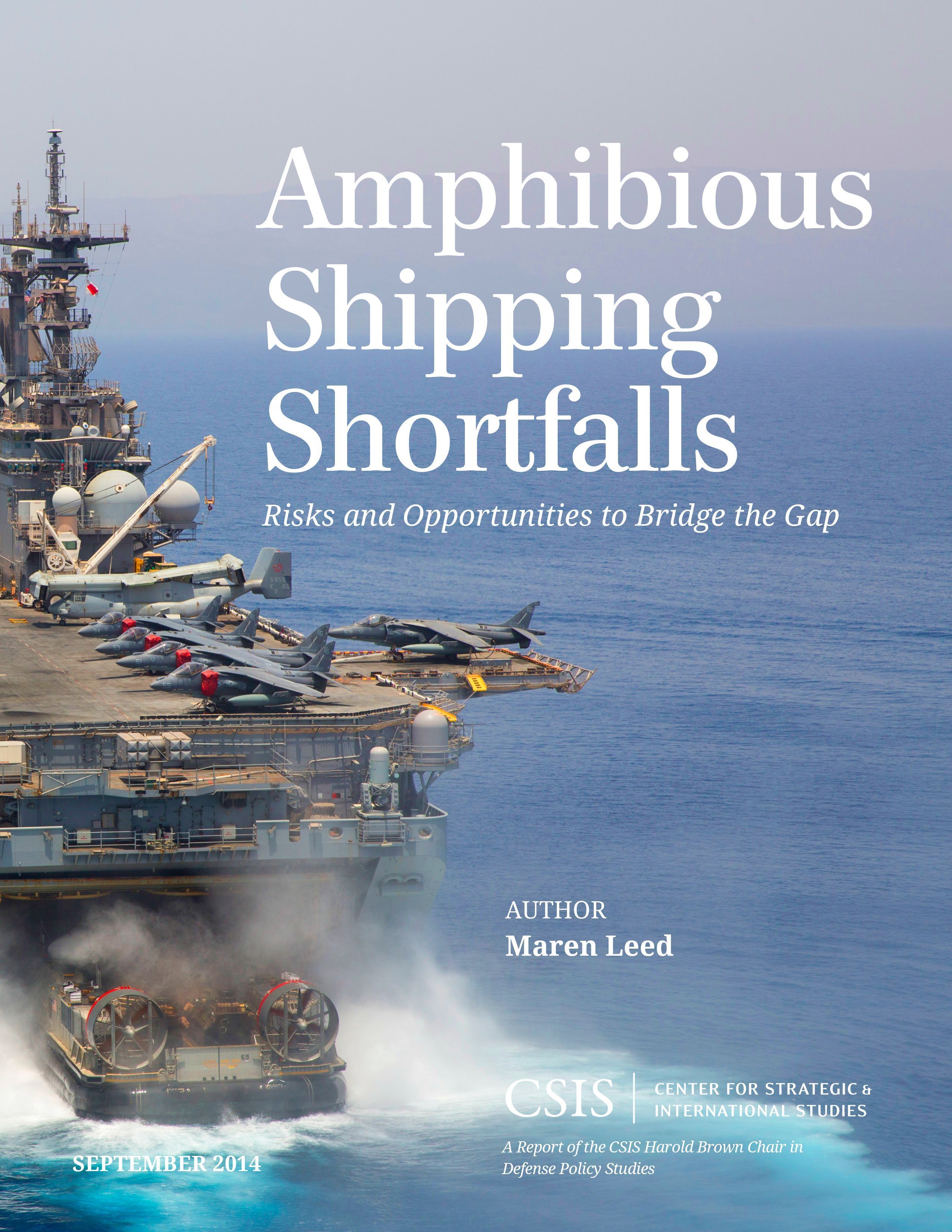 Amphibious Shipping Shortfalls By Maren Leed 9781442240285 (Paperback)