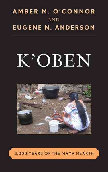 K'Oben By Amber M. O'Connor 9781442255258 (Hardback)