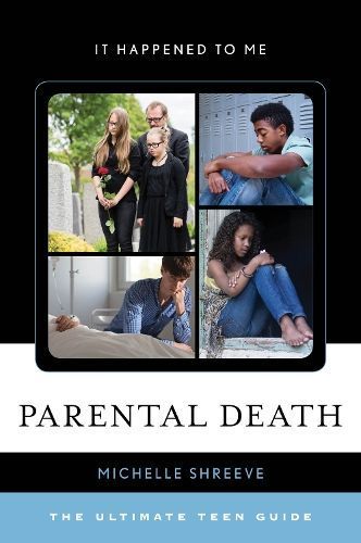 Parental Death By Michelle Shreeve 9781442270879 (Hardback)