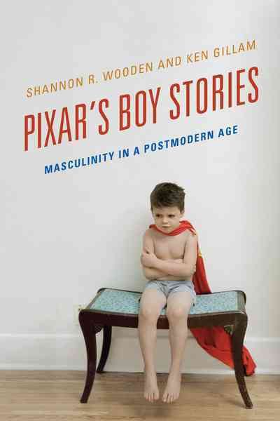Pixar's Boy Stories By Shannon R. Wooden 9781442275652 (Paperback)
