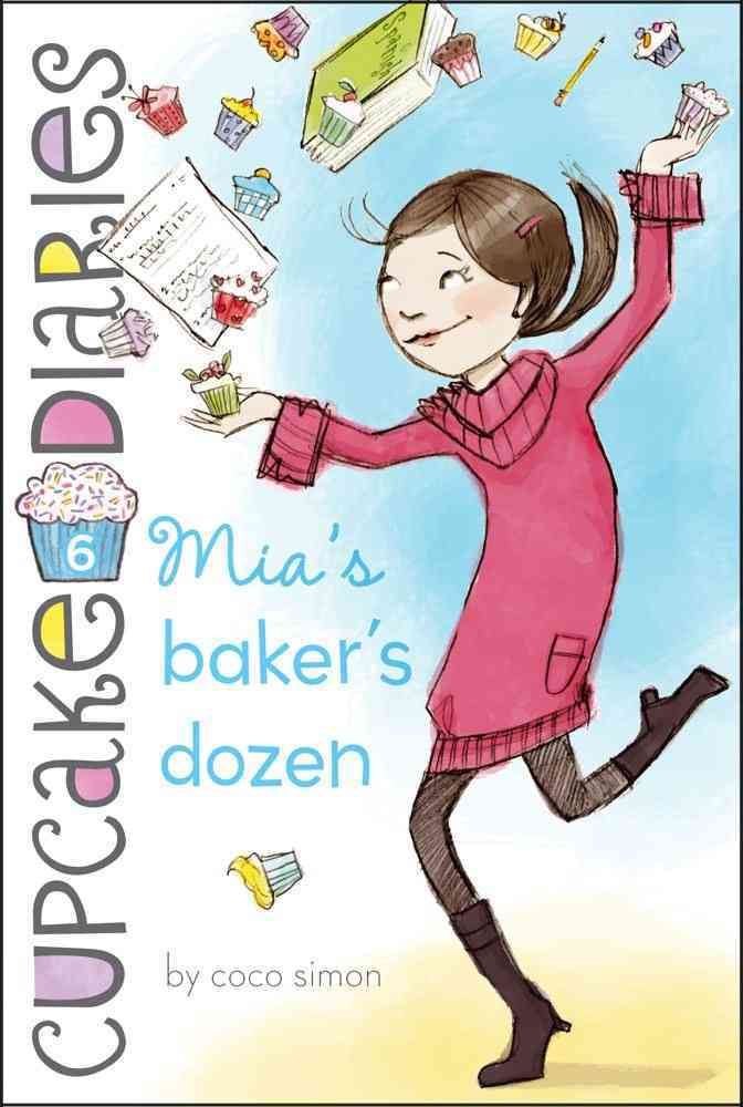 Mia's Baker's Dozen By Coco Simon, Tracey West 9781442446137
